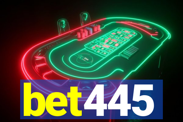 bet445