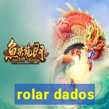 rolar dados