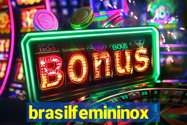 brasilfemininox