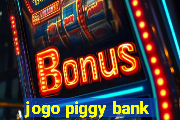 jogo piggy bank