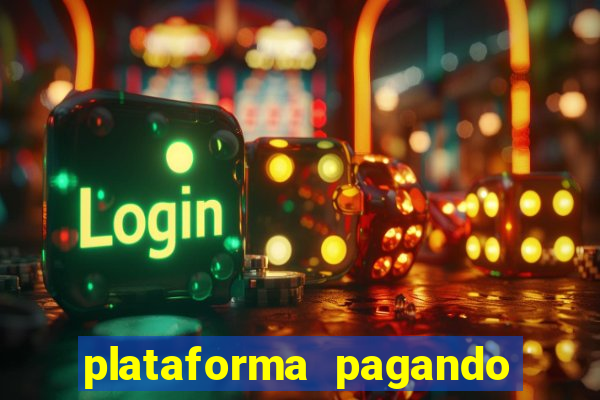 plataforma pagando no cadastro fortune tiger