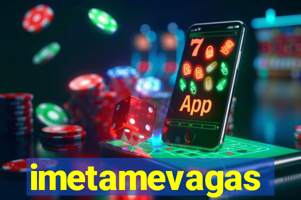 imetamevagas