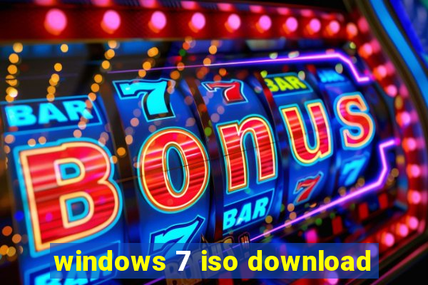 windows 7 iso download