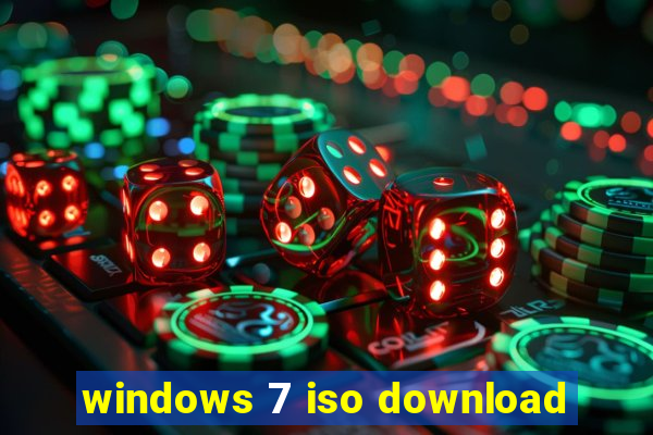 windows 7 iso download