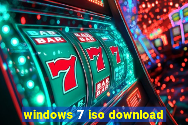 windows 7 iso download