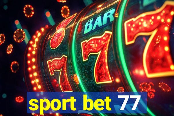 sport bet 77