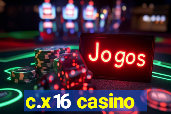 c.x16 casino