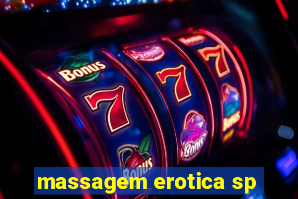 massagem erotica sp