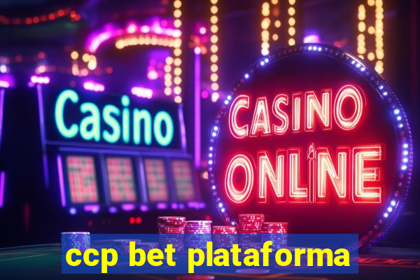 ccp bet plataforma