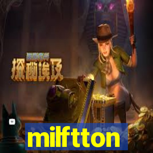 milftton