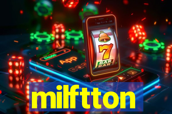 milftton