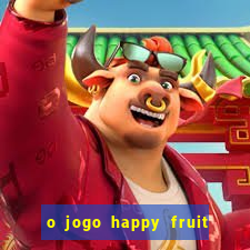 o jogo happy fruit fusion paga mesmo