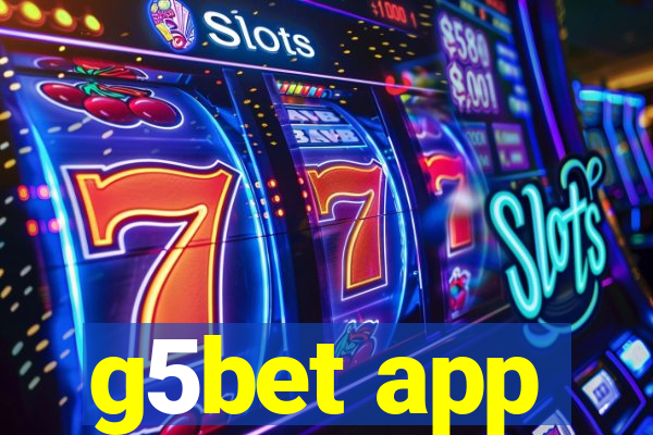 g5bet app