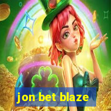 jon bet blaze