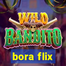 bora flix