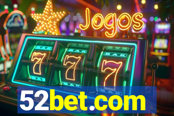 52bet.com