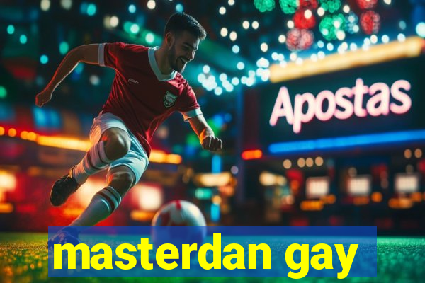 masterdan gay