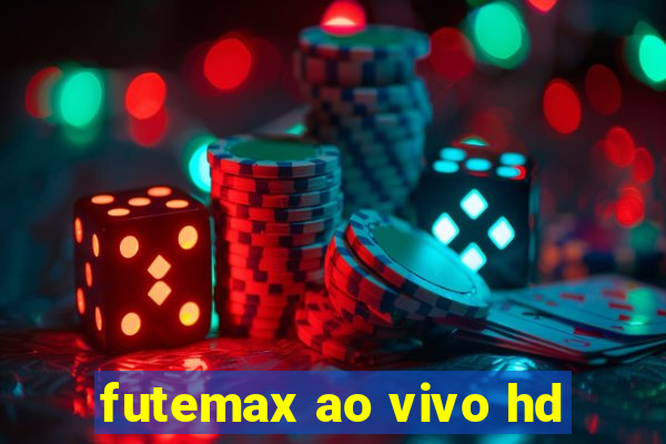 futemax ao vivo hd