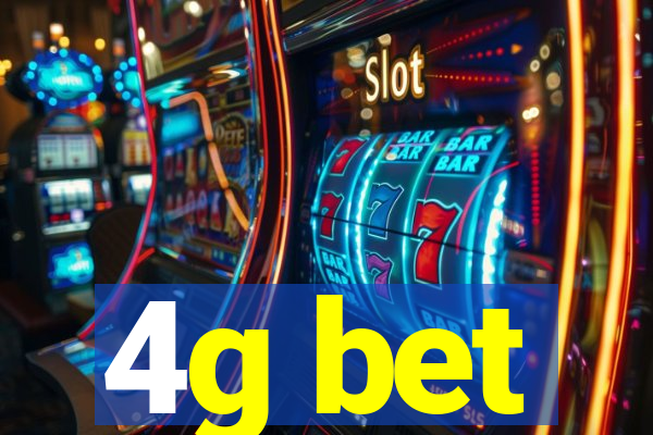 4g bet