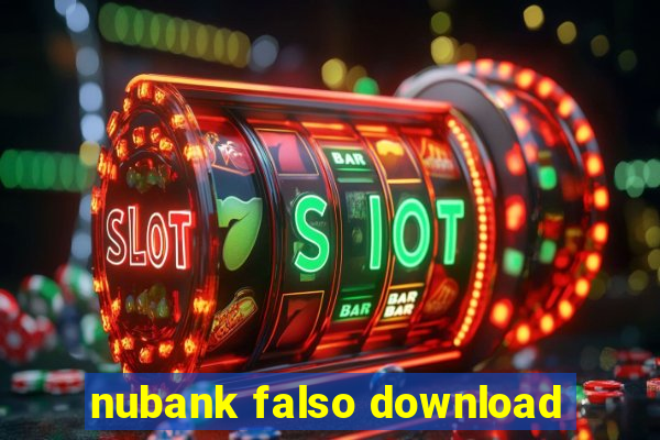 nubank falso download