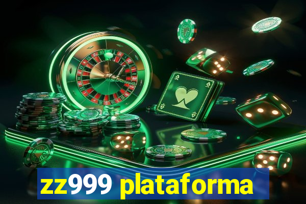 zz999 plataforma