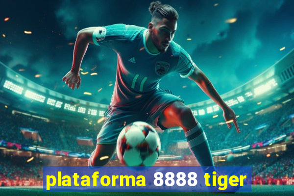 plataforma 8888 tiger