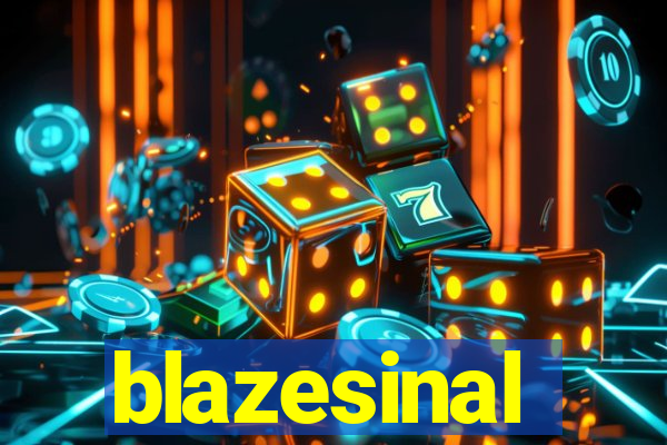 blazesinal