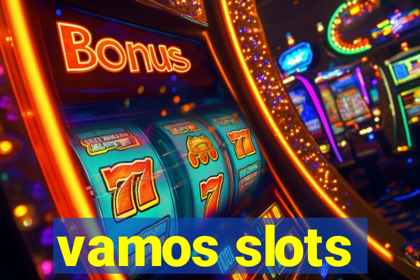 vamos slots