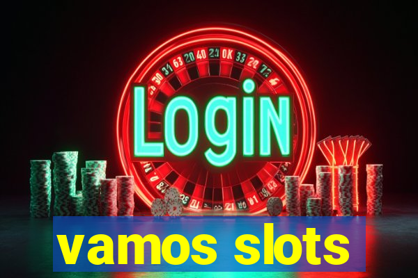 vamos slots