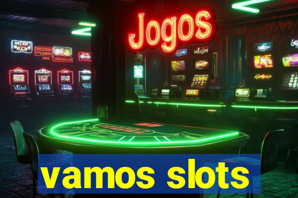 vamos slots