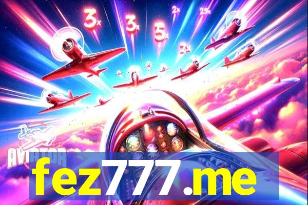 fez777.me