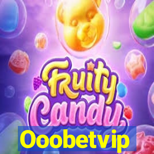 Ooobetvip