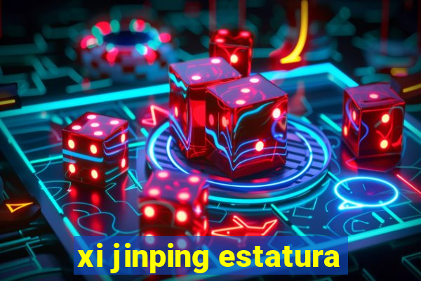 xi jinping estatura