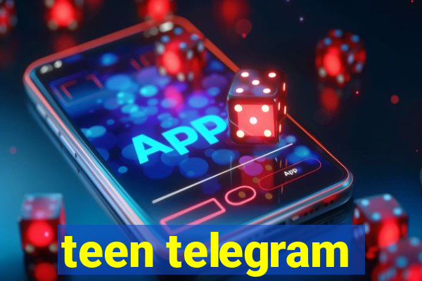 teen telegram