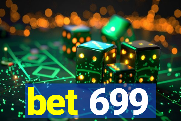 bet 699