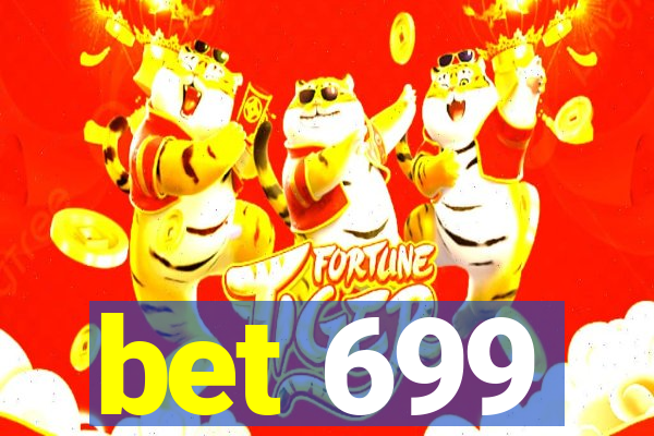 bet 699