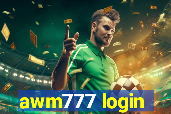 awm777 login