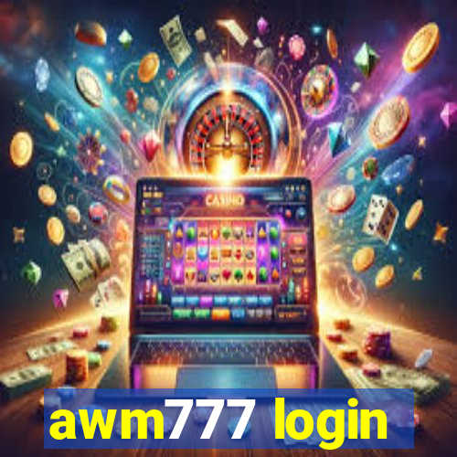 awm777 login