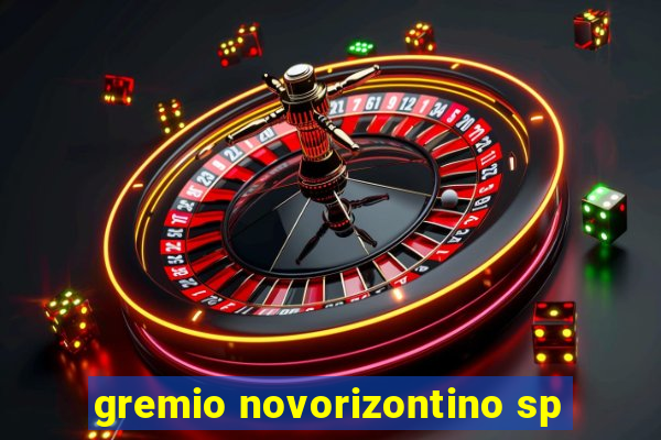 gremio novorizontino sp