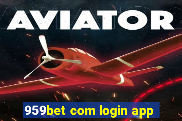 959bet com login app