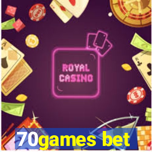 70games bet