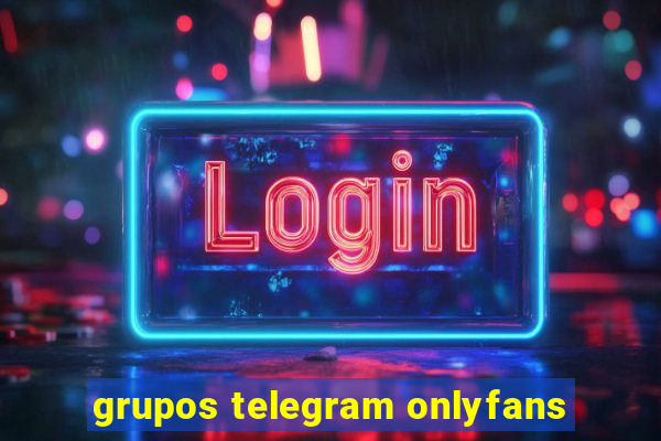 grupos telegram onlyfans