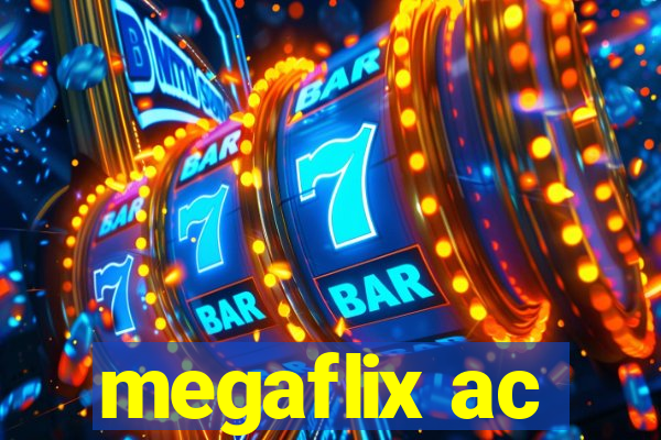 megaflix ac