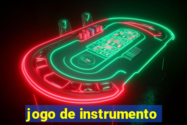 jogo de instrumento