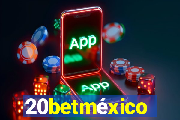 20betméxico