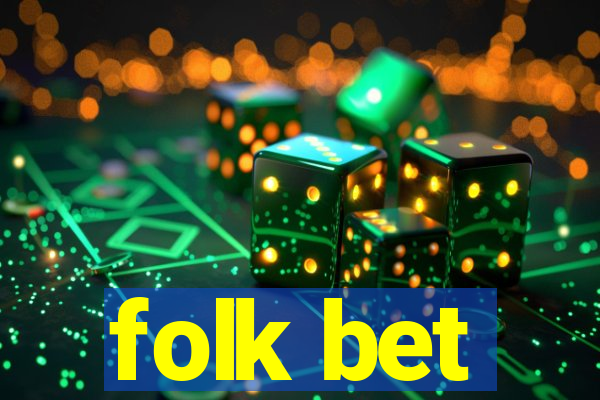 folk bet