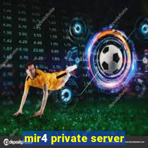 mir4 private server