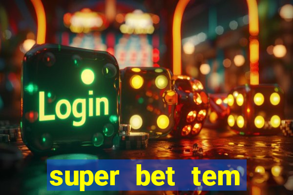 super bet tem pagamento antecipado