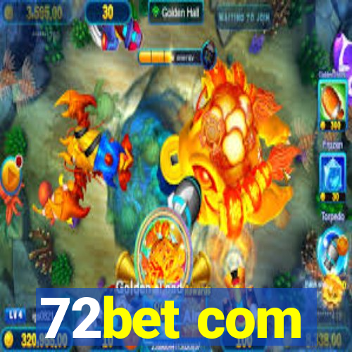 72bet com