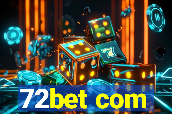 72bet com